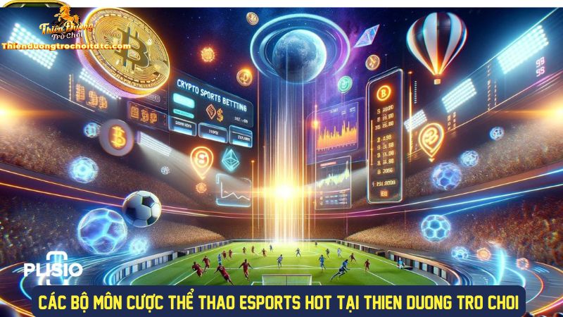 Đa dạng nhiều bộ môn thể thao Esports để cược